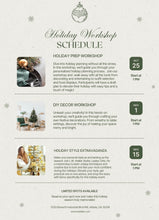 Load image into Gallery viewer, Holiday Workshops